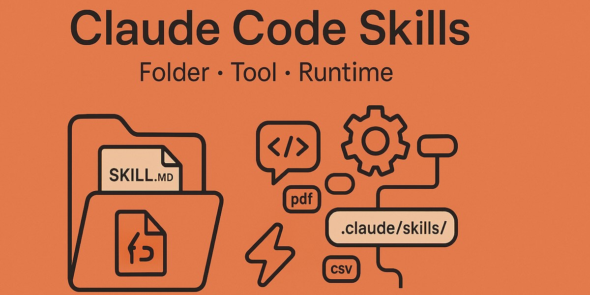 Claude Code Skills: Folder, Tool, Runtime